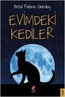 Evimdeki Kediler - Fatime Günday, Betül