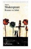 Romeo ve Juliet Romeo ve Juliet