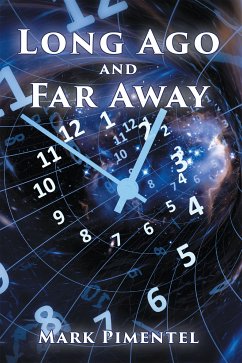 Long Ago and Far Away (eBook, ePUB) - Pimentel, Mark