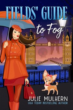 Fields' Guide to Fog (The Poppy Fields Adventure Series, #4) (eBook, ePUB) - Mulhern, Julie