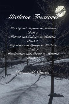 Mistletoe Treasures - Bacon, Ronna M.