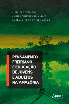 Cover Pensamento Freiriano e Educação de Jovens e Adultos na Amazônia (eBook, ePUB)