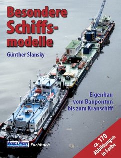Besondere Schiffsmodelle: Eigenbau vom Bauponton bis zum Kranschiff (eBook, ePUB) Cover Besondere Schiffsmodelle: Eigenbau vom Bauponton bis zum Kranschiff (eBook, ePUB)