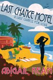 Last Chance Motel (A Last Chance For Love, #1) (eBook, ePUB)