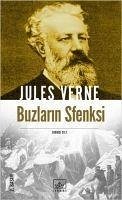 Buzlarin Sfenksi 1. Cilt - Verne, Jules