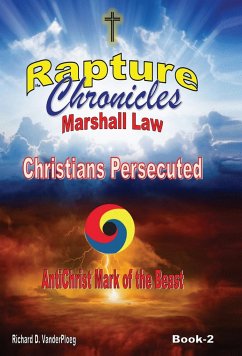 The Rapture Chronicles Martial Law - Vanderploeg, Richard D.