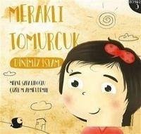 Dinimiz Islam - Merakli Tomurcuk 3 - Safa Likoglu, Merve