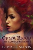 Of the Blood: The Complete Series (eBook, ePUB)