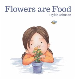 Flowers are Food - Johnsen, Taylah