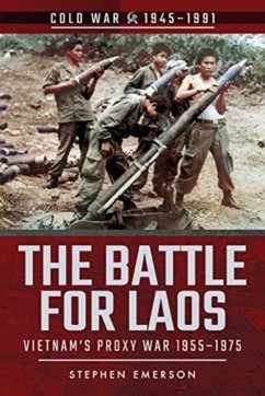 The Battle for Laos - Emerson, Stephen