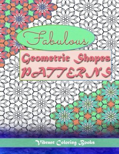 Fabulous geometric shapes & patterns - Books, Vibrant Coloring