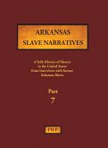 Arkansas Slave Narratives - Part 7