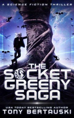 The Socket Greeny Saga - Bertauski, Tony