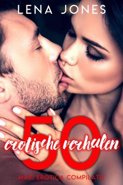 Cover 50 Erotische Verhalen (eBook, ePUB)