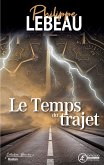 Le temps du trajet (eBook, ePUB)