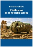 L'édification de la nouvelle Europe (eBook, ePUB)