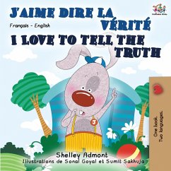 I Love to Tell the Truth (French English Bilingual Book) - Admont, Shelley; Books, Kidkiddos