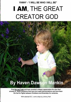 I Am, the Great Creator God - Mankin, Haven Dawson