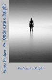 Onde está o Ralph? (eBook, ePUB) Onde está o Ralph? (eBook, ePUB)