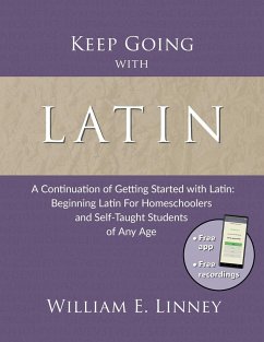Keep Going with Latin - Linney, William Ernest