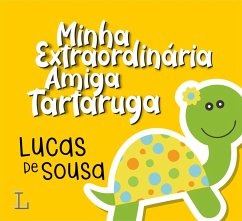 Minha extraordinária amiga tartaruga (eBook, ePUB) Cover Minha extraordinária amiga tartaruga (eBook, ePUB)