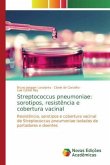 Streptococcus pneumoniae: sorotipos, resistência e cobertura vacinal