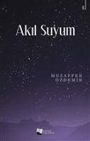 Akil Suyum - Özdemir, Muzaffer