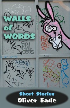 Walls of Words - Eade, Oliver