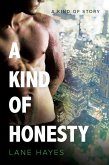 A Kind of Honesty (A Kind Of Stories, #3) (eBook, ePUB)