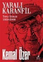 Yarali Karanfil - Özer, Kemal