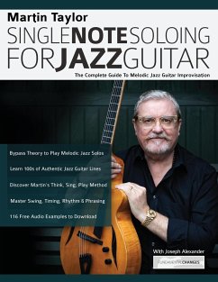 Martin Taylor Single Note Soloing For Jazz Guitar - Alexander, Joseph; Taylor, Martin