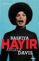 Baskiya Hayir - Angela Davis - Solal, Elsa