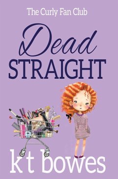 Dead Straight - Bowes, K T