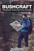 Bushcraft - 7 Habilidades Essenciais para Iniciantes (eBook, ePUB)