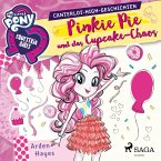 My Little Pony - Equestria Girls - Pinkie Pie und das Cupcake-Chaos (Ungekürzt) (MP3-Download)