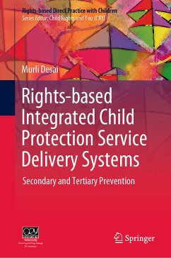 Rights-based Integrated Child Protection Service Delivery Systems (eBook, PDF) - Desai, Murli