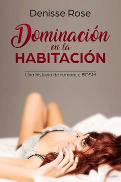 Cover Dominación en la Habitación (eBook, ePUB)