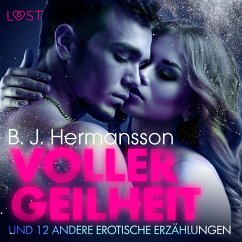 Voller Geilheit und 12 andere erotische Erzählungen (MP3-Download) - Hermansson, B. J.