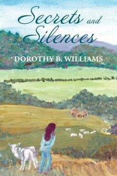 Secrets and Silences (eBook, ePUB) - Williams, Dorothy B