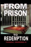 From Prison to Redemption (eBook, ePUB)
