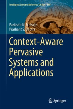 Context-Aware Pervasive Systems and Applications (eBook, PDF) - Mahalle, Parikshit N.; Dhotre, Prashant S.