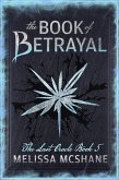 The Book of Betrayal (The Last Oracle, #5) (eBook, ePUB) The Book of Betrayal (The Last Oracle, #5) (eBook, ePUB)