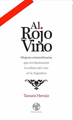 Al Rojo Vino (eBook, ePUB) - Herraiz, Tamara