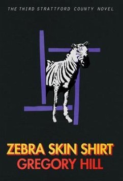 Zebra Skin Shirt (eBook, ePUB) - Hill, Gregory