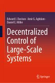 Decentralized Control of Large-Scale Systems (eBook, PDF)