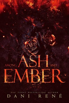 Among Ash and Ember (eBook, ePUB) - René, Dani