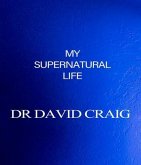 My Supernatural Life (eBook, ePUB)