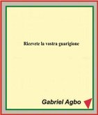 Ricevete la vostra guarigione (eBook, ePUB) Ricevete la vostra guarigione (eBook, ePUB)