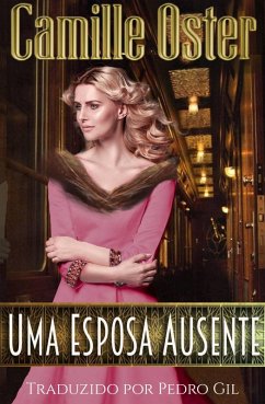 Uma esposa ausente (eBook, ePUB) - Oster, Camille