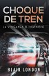 Choque de tren (eBook, ePUB) - Bild 1
